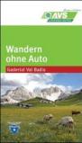 Wandern ohne auto (AVS) Gaderlat