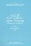Acolit. Autori cattolici e opere liturgiche. Una lista di autorità. 1.Bibbia, Chiesa cattolica, curia romana, Stato pontificio, Vaticano, papi e antipapi