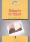 Biblioteche & formazione. Atti del Convegno (Milano, 15-16 marzo 2007)