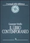 Il libro contemporaneo. Editoria, biblioteconomia e comunicazione scientifica