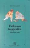 L'alleanza terapeutica. Teoria, clinica, ricerca