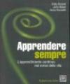 Apprendere sempre. L'apprendimento continuo nel corso della vita