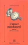 L'amore può durare? Il destino dell'amore romantico