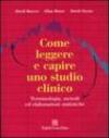 Come leggere e capire uno studio clinico. Terminologia, metodi ed elaborazioni statistiche