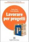 Lavorare per progetti