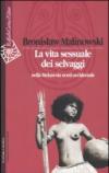 Vita sessuale dei selvaggi nella Melanesia nord-occidentale (La)