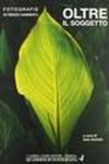 Oltre il soggetto