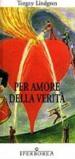 Per amore della verità (Narrativa)