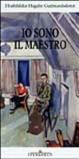 Io sono il maestro