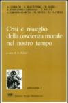 Crisi e risveglio della coscienza morale nel nostro tempo