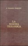 La somma teologica. Indice generale. Testo latino e italiano