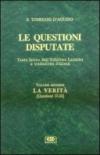 Le questioni disputate. 2.La verità (Questioni 10-20)