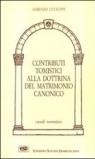 Contributi tomistici alla dottrina del matrimonio canonico