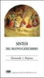 Sintesi del nuovo catechismo. Domande e risposte