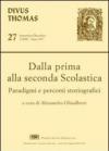 Dalla prima alla seconda scolastica. Paradigmi e percorsi storiografici