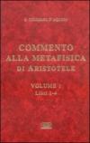 Commento alla Metafisica di Aristotele. 1.Libri 1-4