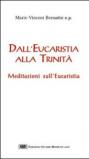 Dall'eucaristia alla Trinità. Meditazioni sull'eucaristia