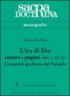 Ira di Dio contro i pagani (Rm 1,18-32). L'umanità giudicata dal vangelo (L')