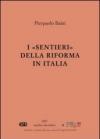I sentieri della riforma in Italia