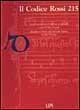 Il codice Rossi 215 della Biblioteca Apostolica Vaticana. Con i frammenti della fondazione Opera pia don Giuseppe Greggiati di Ostiglia