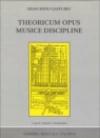 Theoricum opus musice discipline (rist. anast. Napoli, 1480)