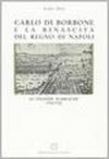 Carlo di Borbone e la rinascita del Regno di Napoli. Le finanze pubbliche (1734-1742)