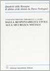 Dalla responsabilità civile alla sicurezza sociale. A proposito dei diversi sistemi di interpretazione dei danni da circolazione di veicoli