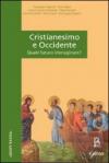 Cristianesimo e Occidente. Quale futuro immaginare?