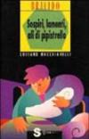 Sospiri, lamenti, ali di pipistrello