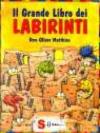 Il grande libro dei labirinti