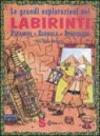 Le grandi esplorazioni nei labirinti. Piramidi, giungla, dinosauri