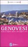Genovesi. Guida ai migliori difetti e alle peggiori virtù