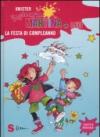 La festa di compleanno. Maga Martina e Leo. Ediz. illustrata
