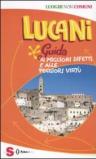 Lucani. Guida ai migliori difetti e alle peggiori virtù