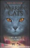 I segreti della foresta. Warrior cats