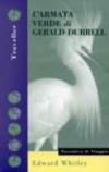 L'armata verde di Gerald Durrell