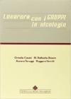 Lavorare con i gruppi in alcologia. Con CD-ROM