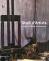 Studi d'artista. Padova e il Veneto nel Novecento