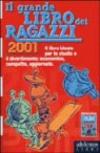 Il grande libro dei ragazzi 2001