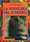 La potatura del giardino