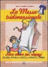 La messa tridimensionale. Libro attivo per ragazzi. Colora, ritaglia, incolla, impara e... prega. Ediz. illustrata