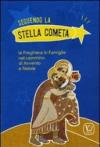 Seguenda la stella cometa. La preghiera in famiglia nel cammino di Avvento e Natale