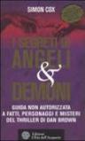 I segreti di Angeli & demoni. Guida non autorizzata a fatti, personaggi e misteri del thriller di Dan Brown