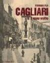 Cagliari e il suo volto: 1