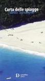 Carta delle spiagge della Sardegna. Con custodia. Ediz. illustrata