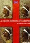 La storia di Sardegna. Sintesi. Ediz. inglese