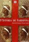 La storia di Sardegna. Sintesi. Ediz. sarda