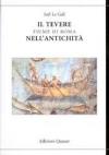 Il Tevere, fiume di Roma nell'antichità