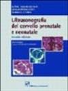 Ultrasonografia del cervello prenatale e neonatale