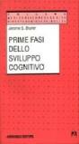 Prime fasi dello sviluppo cognitivo